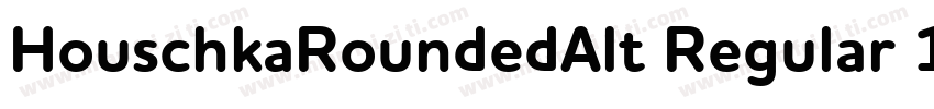 HouschkaRoundedAlt Regular 12字体转换